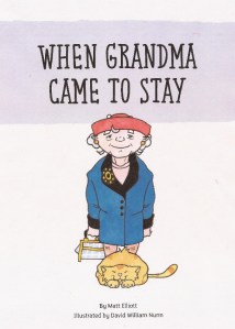 When Grandma came to stay